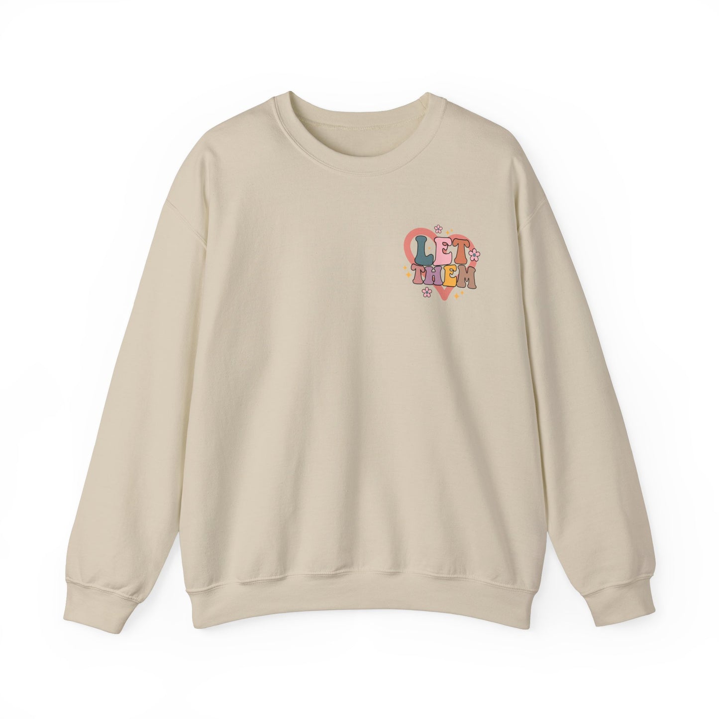 "Let Them" Crewneck Sweatshirt