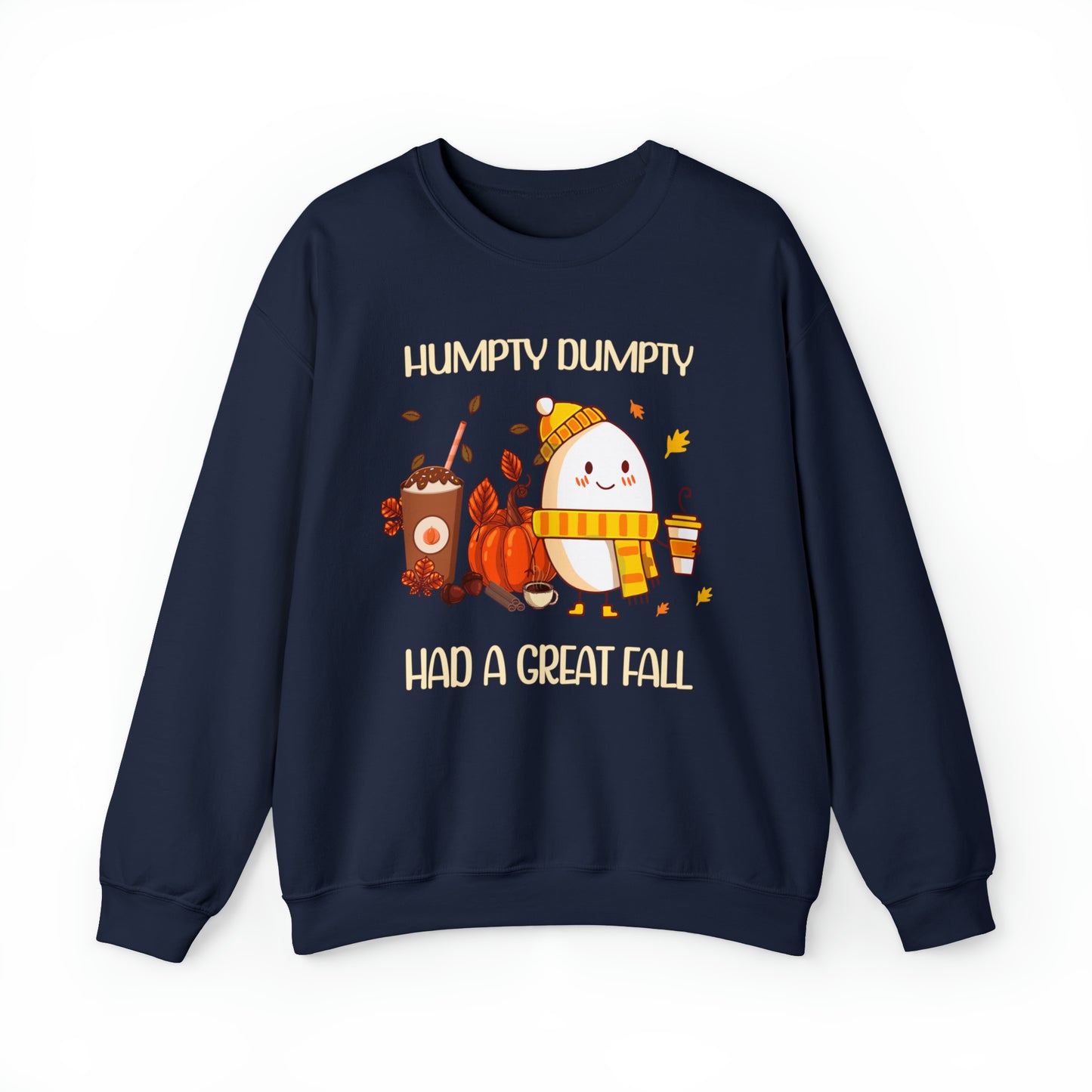 Humpty Dumpty Had A Great Fall Crewneck Sweatshirt