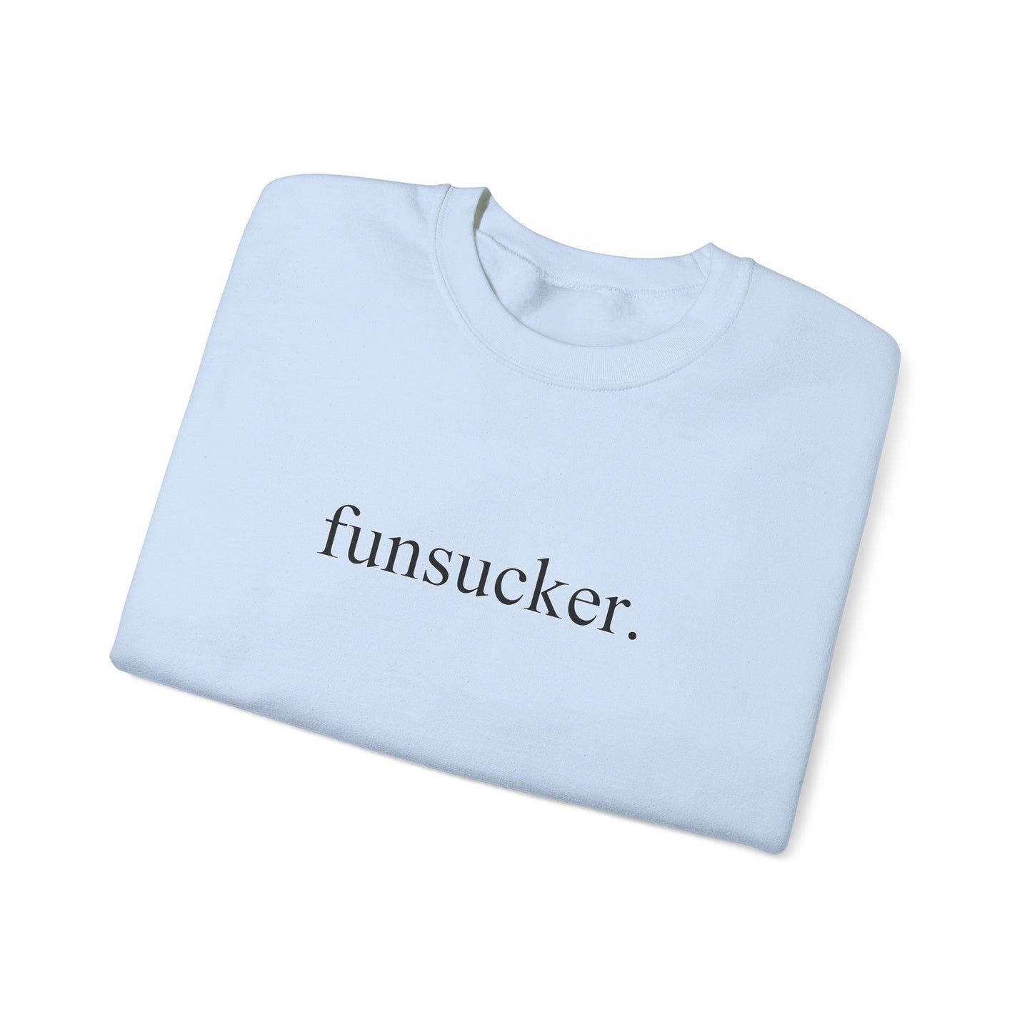 Sweatshirt Funsucker Introvert Anti-Social Crewneck Sweatshirt