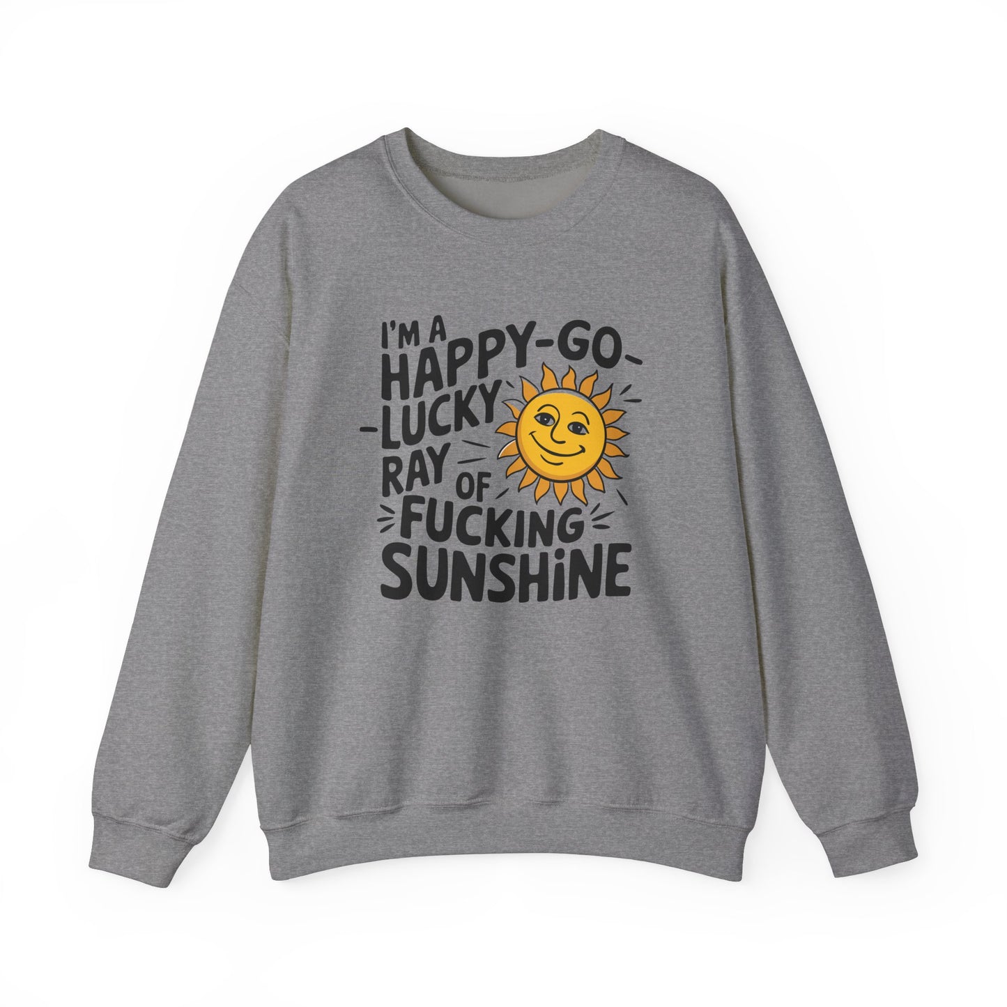 Sweatshirt Happy Go Lucky Ray of Sunshine Crewneck Sweatshirt