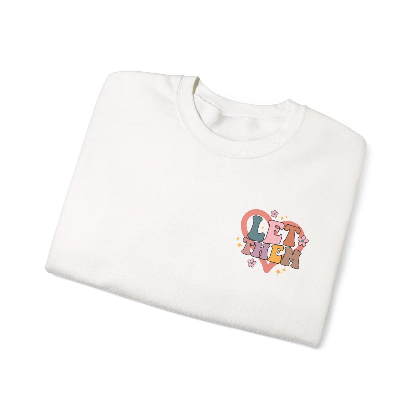 "Let Them" Crewneck Sweatshirt