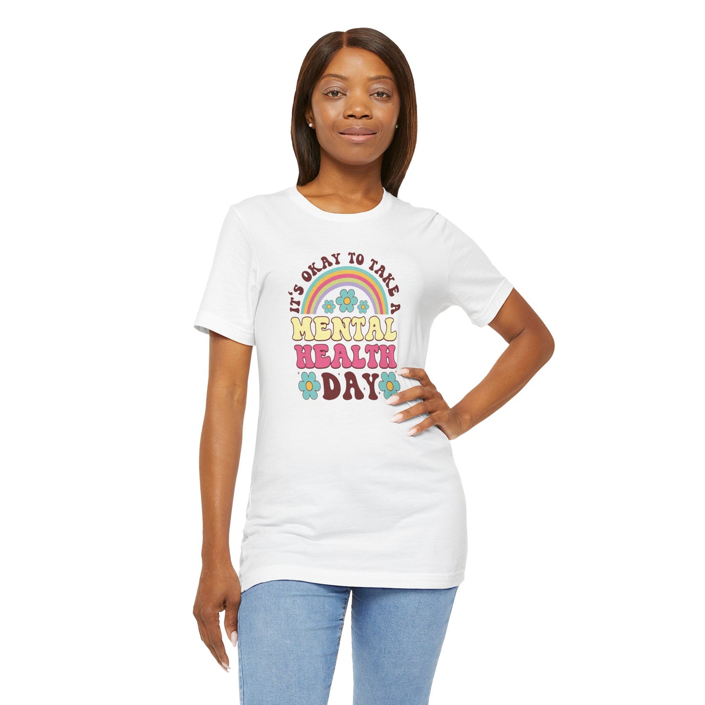 T-Shirt Mental Health Day Shirt Gift for Those That Need A Break Take a Mental Day Shirt