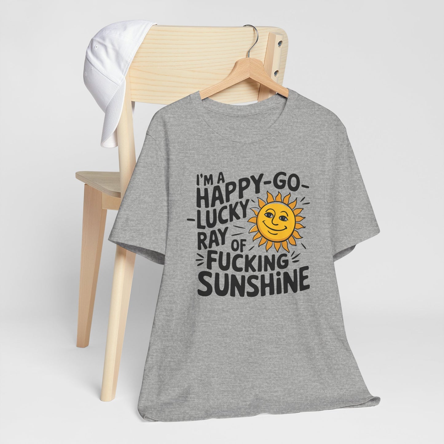 T-Shirt Happy Go Lucky Ray of Sunshine Funny NSFW Tee