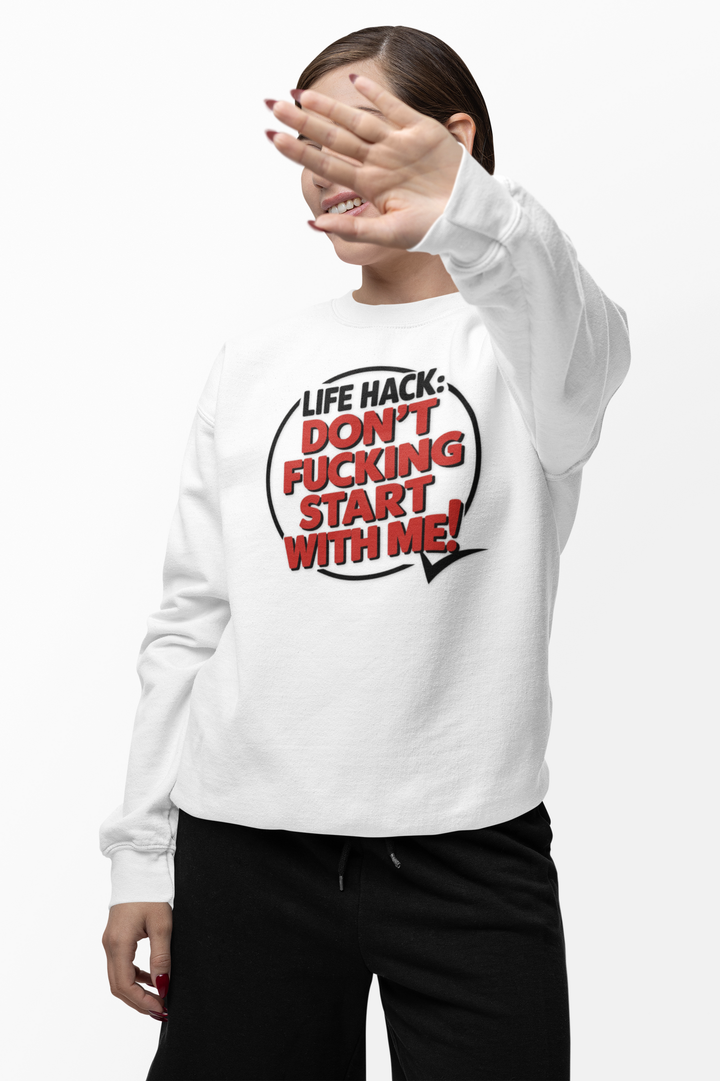 Sweatshirt Don't F'ing Start with Me Funny Adult Humor NSFW Crewneck Sweatshirt