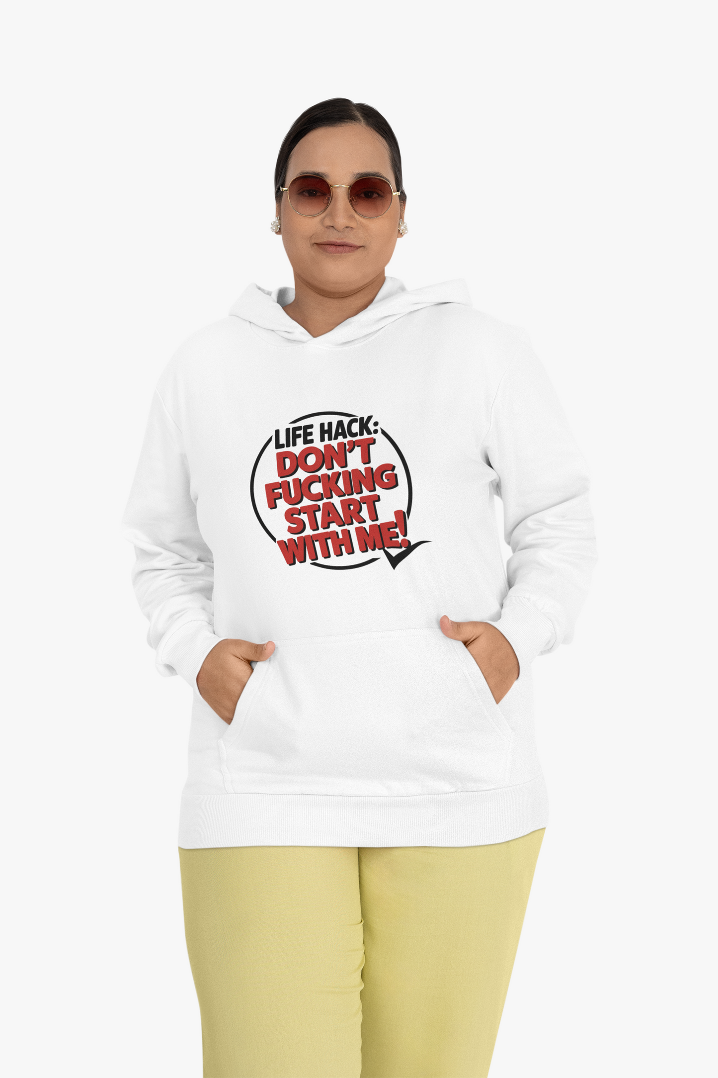 Hoodie Don't F'ing Start with Me NSFW Adult Humor Funny Hooded Sweatshirt