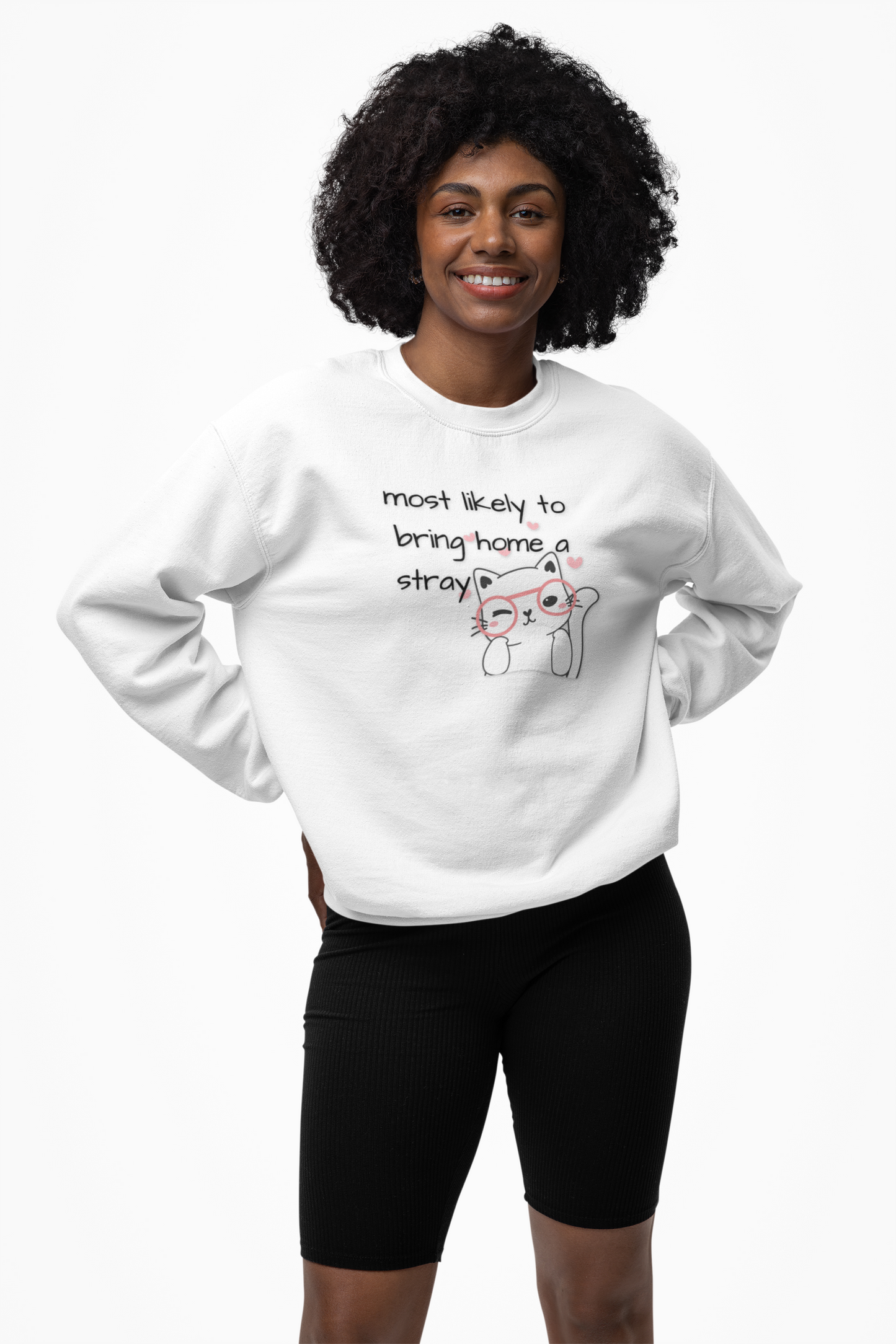 Sweatshirt Most Likely to Bring Home a Stray Cute Funny Animal Lover Crewneck Sweatshirt