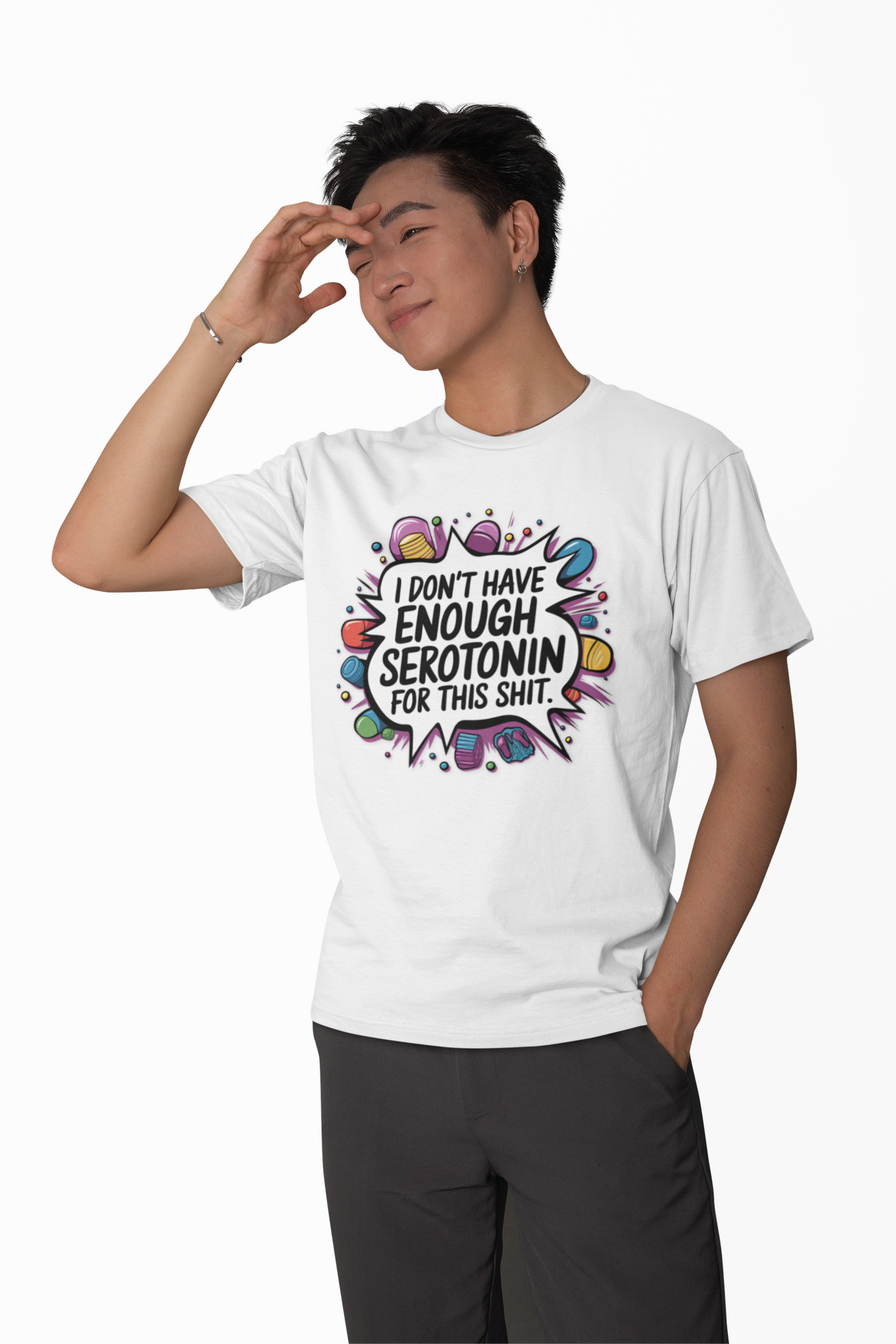T-Shirt I Don't Have Enough Serotonin for this Sh*t NSFW Adult Humor Tee