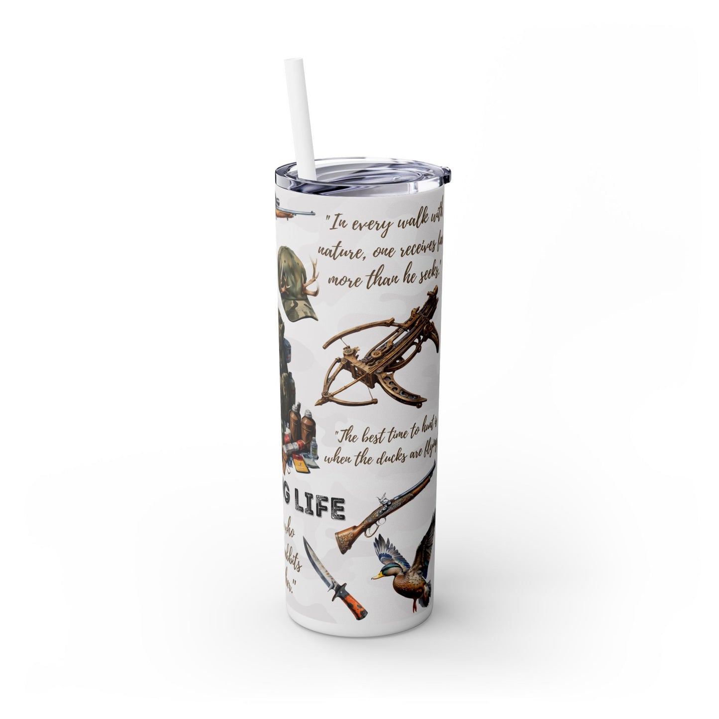 Hunting Life 20oz Skinny Tumbler with Straw