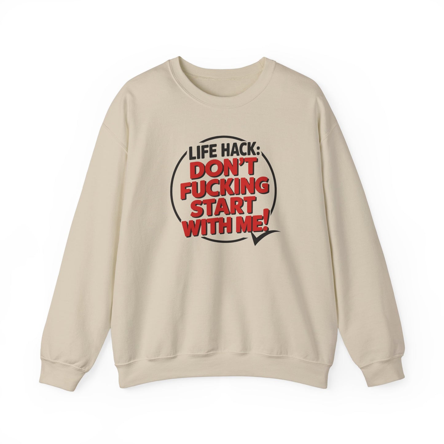Sweatshirt Don't F'ing Start with Me Funny Adult Humor NSFW Crewneck Sweatshirt