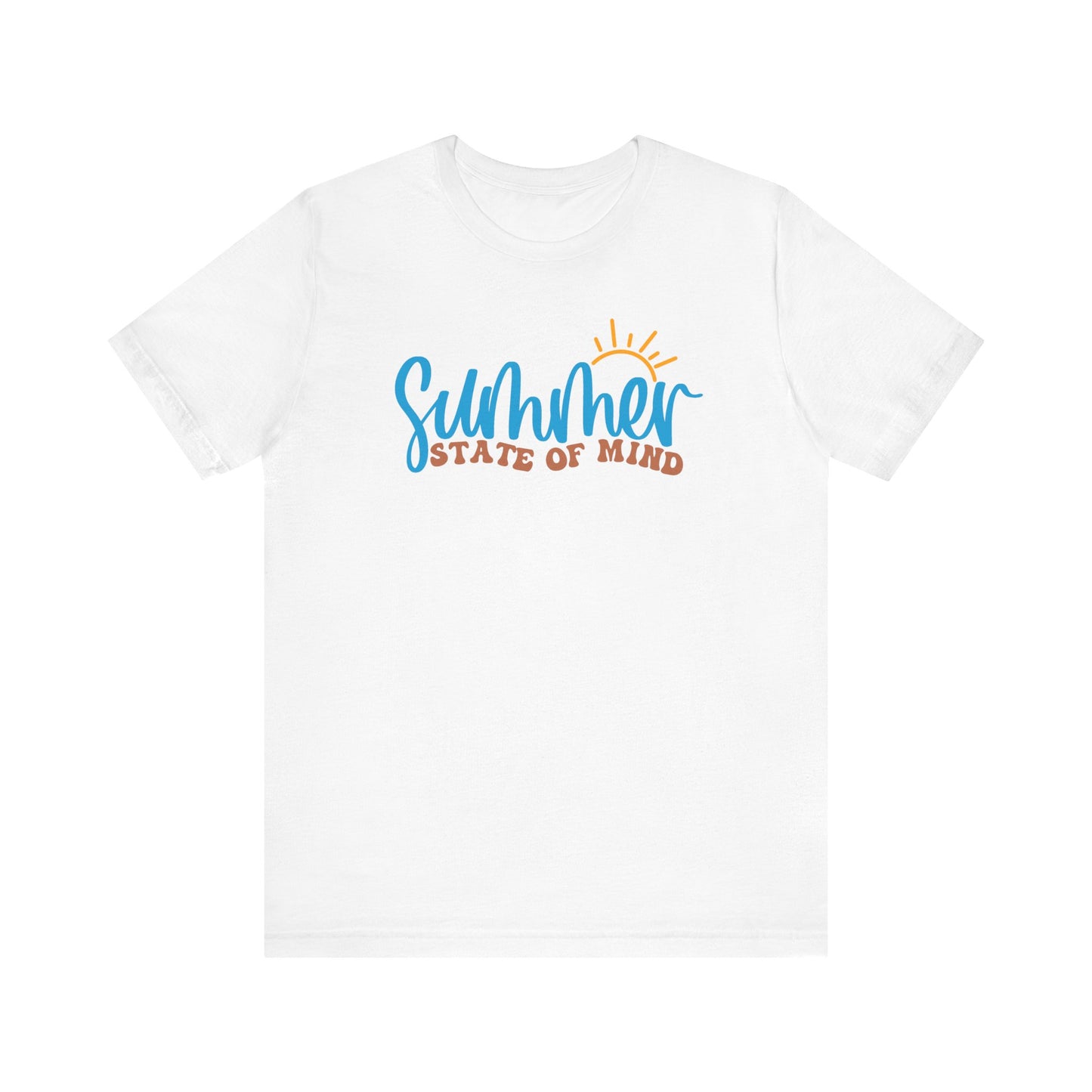 T-Shirt Summer State of Mind Summer Shirt For Summer Lovers Love The Sun Sunshine State Of Mind Tee