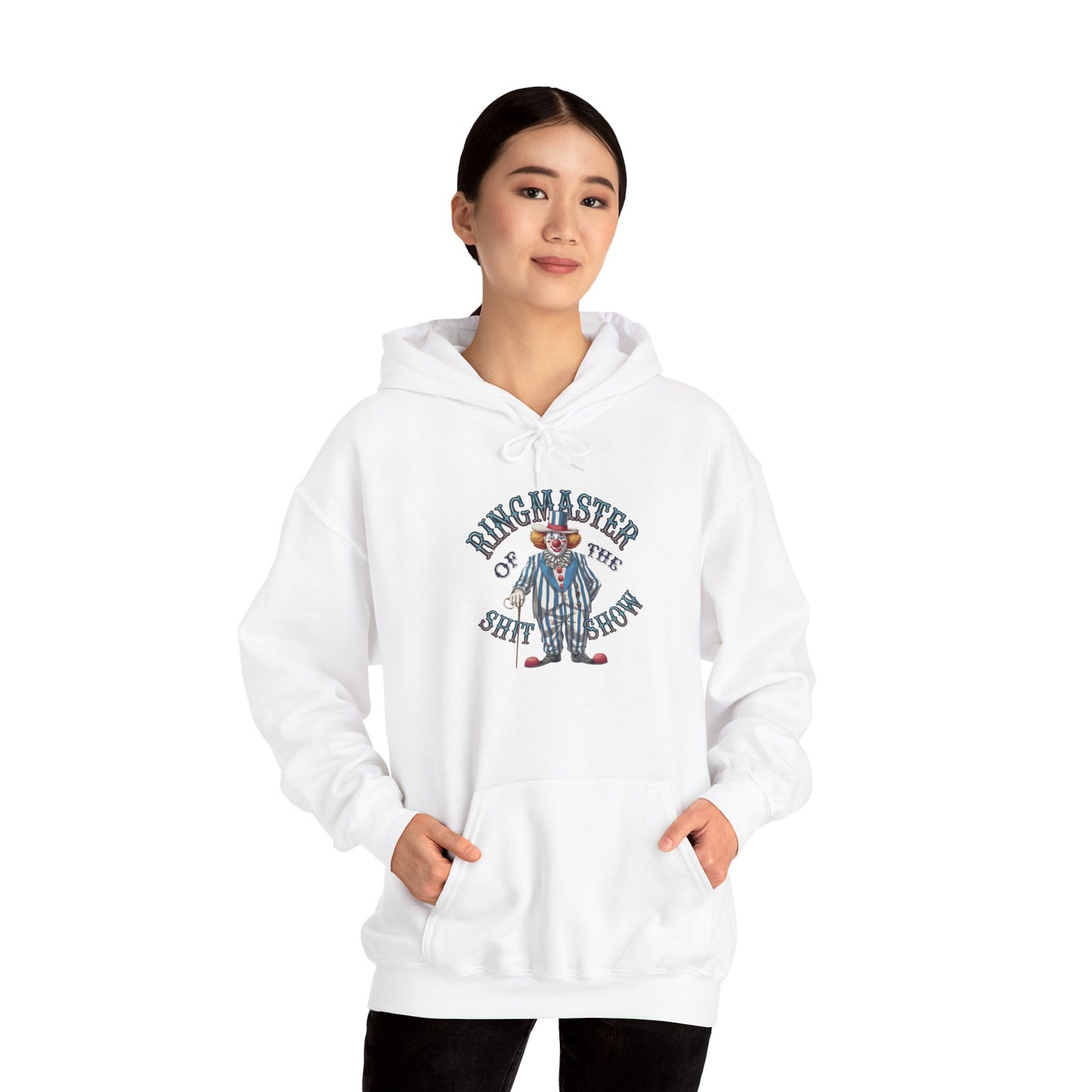 Hoodie Ringmaster of the Sh*tshow NSFW Funny Hooded Sweatshirt