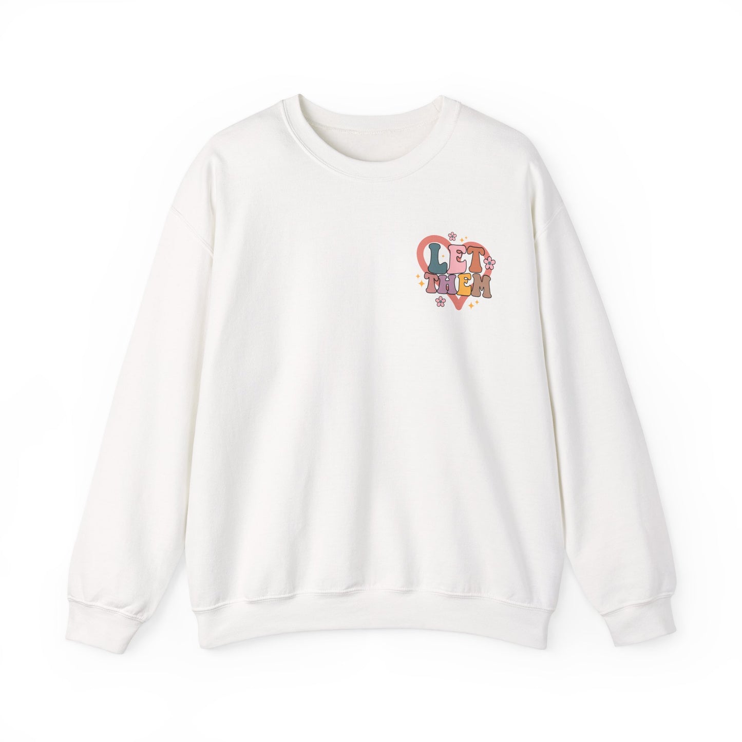 "Let Them" Crewneck Sweatshirt