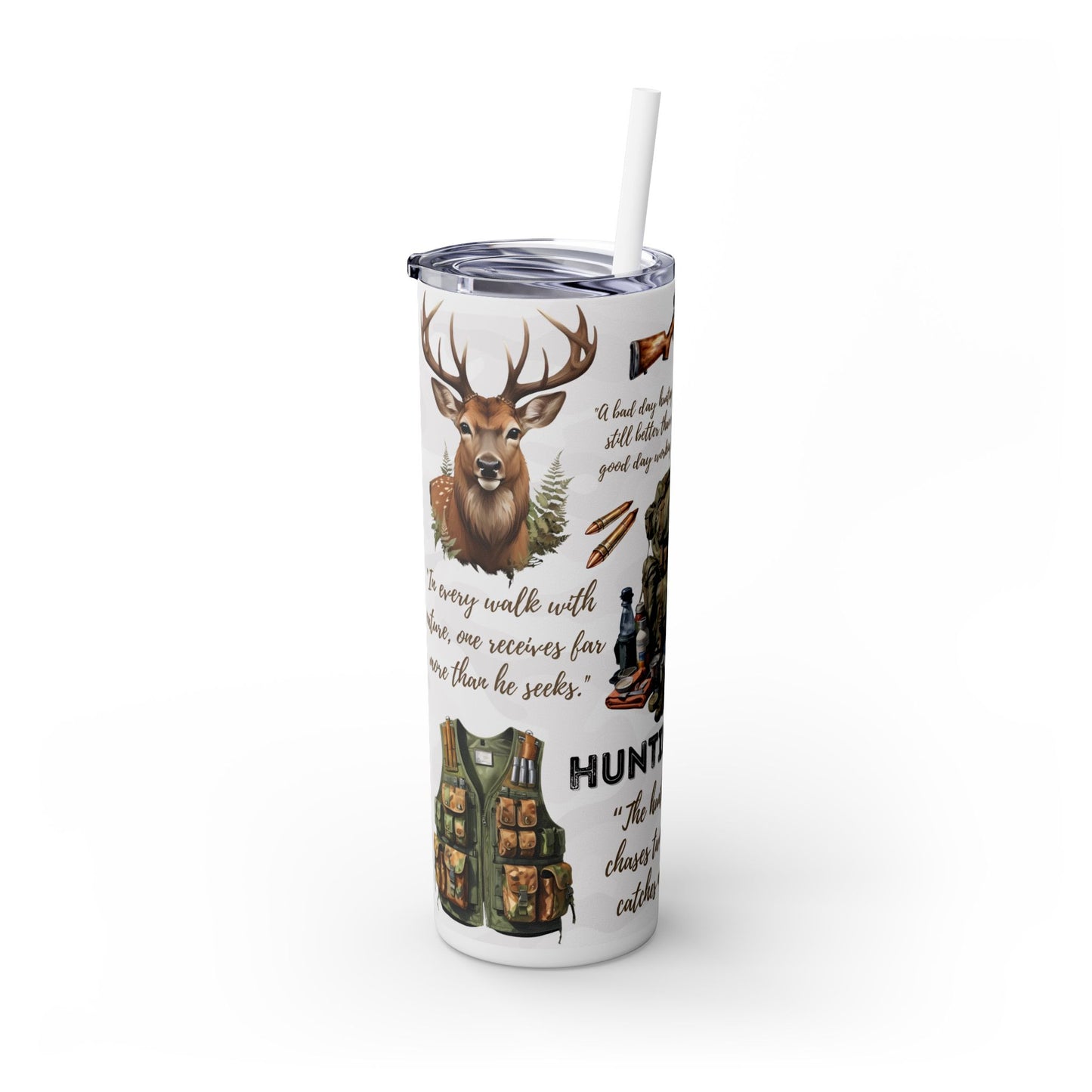Hunting Life 20oz Skinny Tumbler with Straw