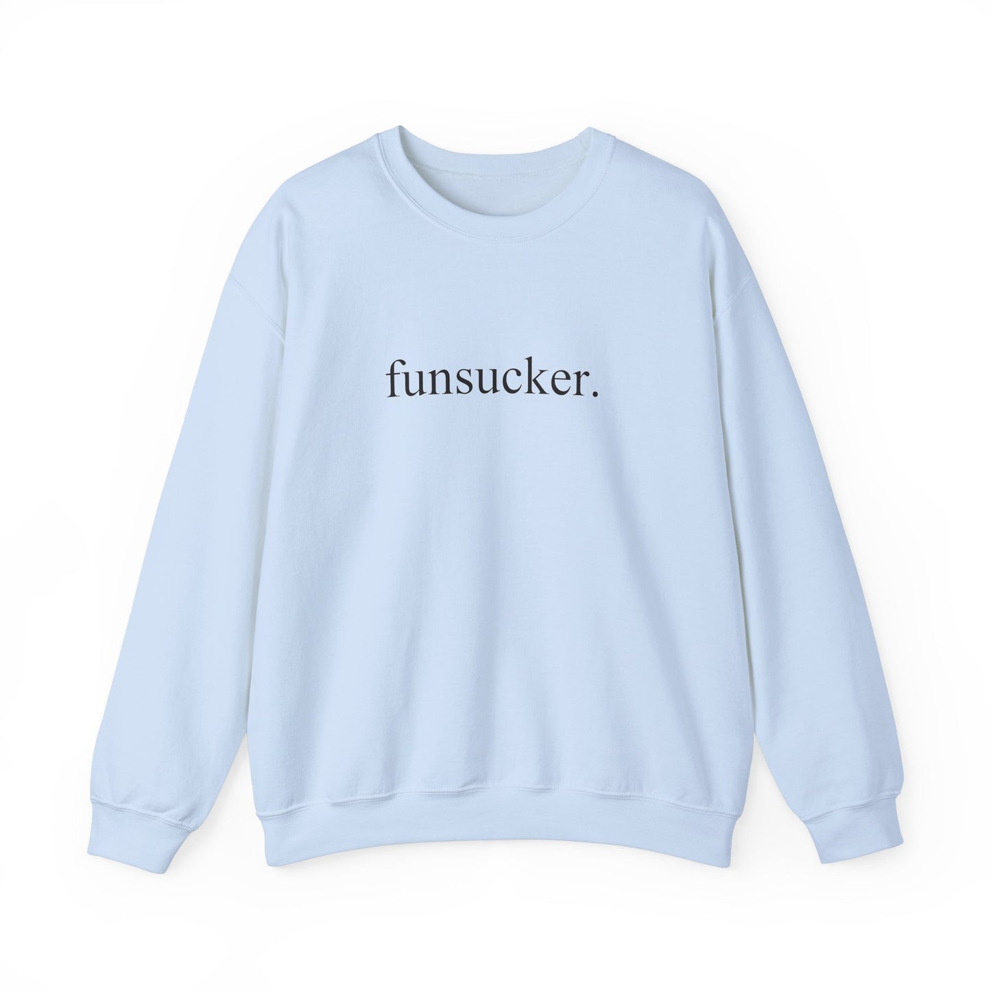 Sweatshirt Funsucker Introvert Anti-Social Crewneck Sweatshirt