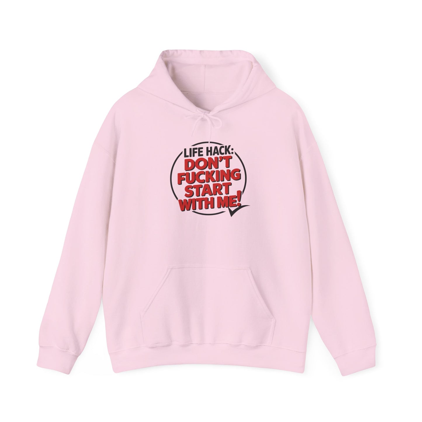 Hoodie Don't F'ing Start with Me NSFW Adult Humor Funny Hooded Sweatshirt
