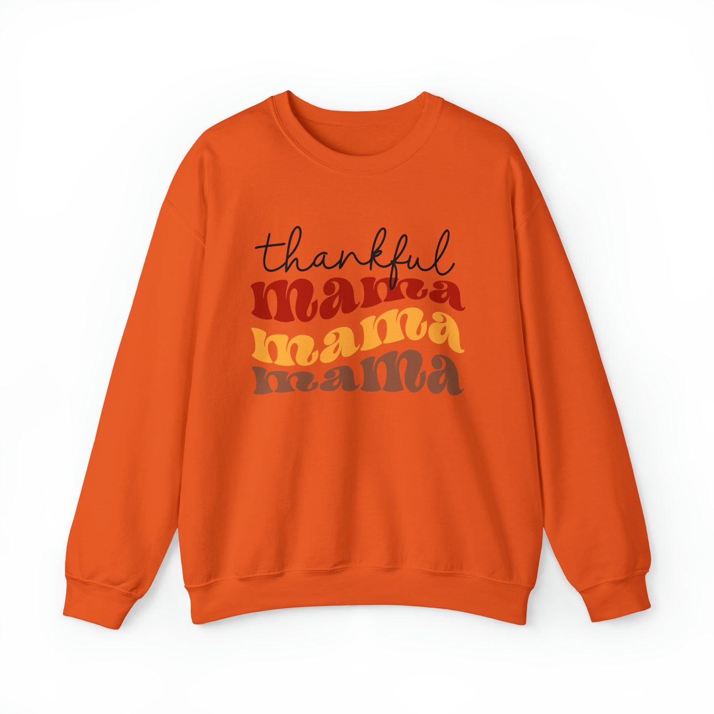 Thankful Mama Thanksgiving Sweatshirt