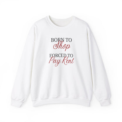 Born to Shop Sweatshirt