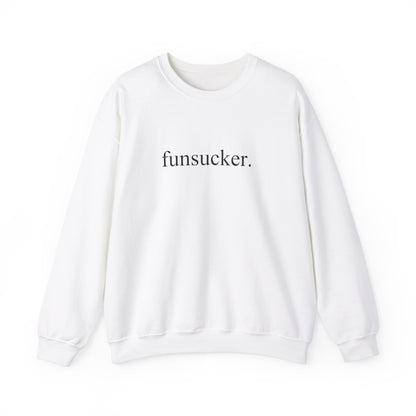 Funsucker Sweatshirt