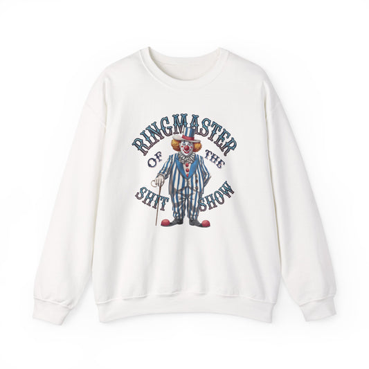 Sweatshirt Ringmaster of the Sh*t Show NSFW Adult Humor Crewneck Sweatshirt
