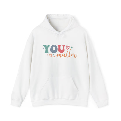 You Matter Person Behind Me Hooded Sweatshirt