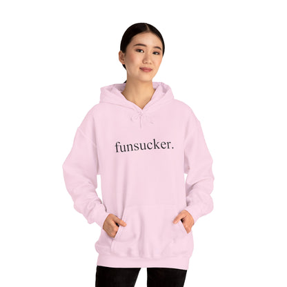 Funsucker Hoodie