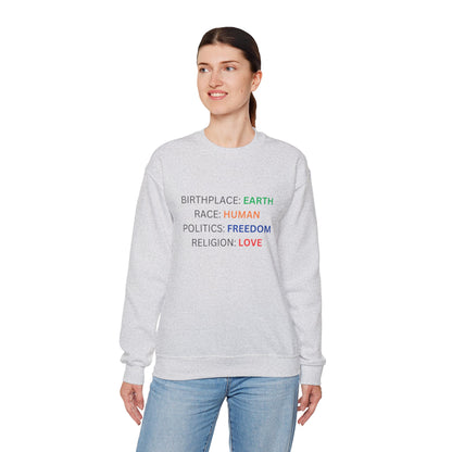 Birthplace Earth Human Freedom Love Design Sweatshirt