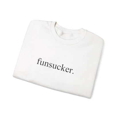 Sweatshirt Funsucker Introvert Anti-Social Crewneck Sweatshirt