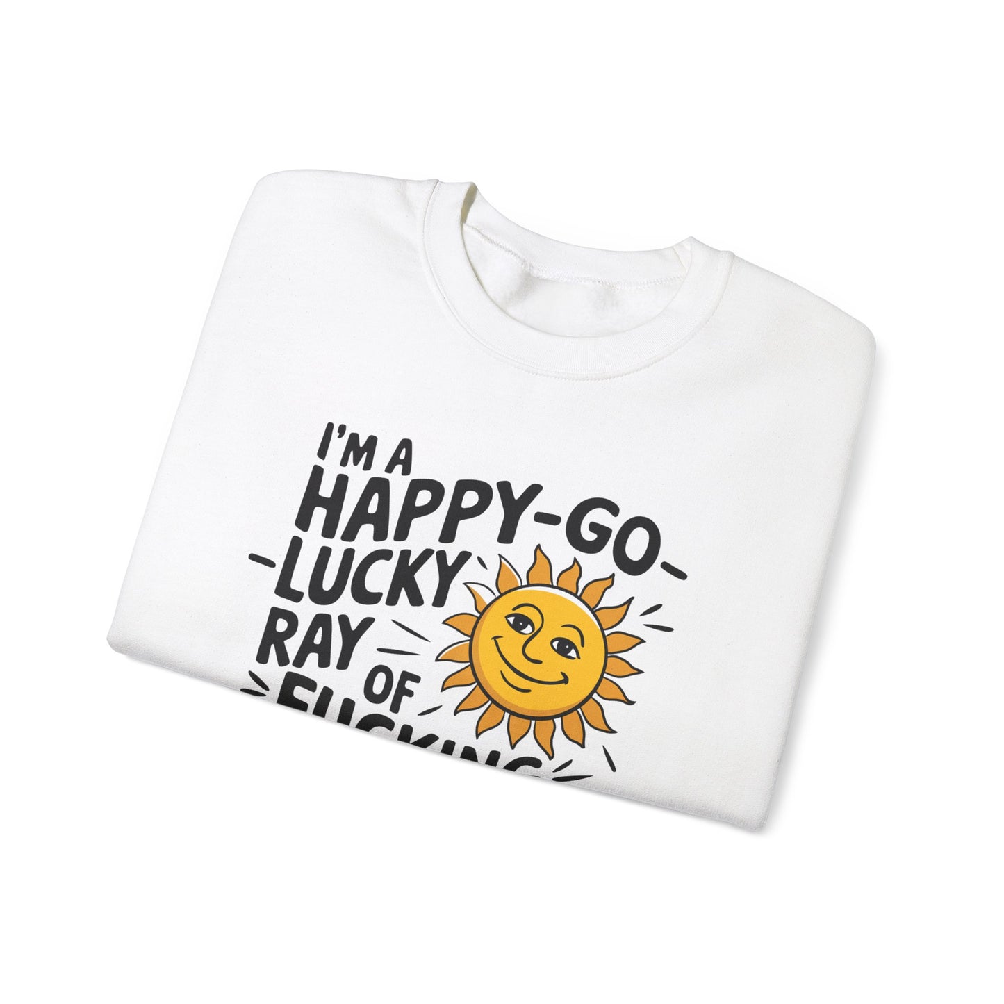 Happy Go Lucky Ray of Sunshine Sweatshirt