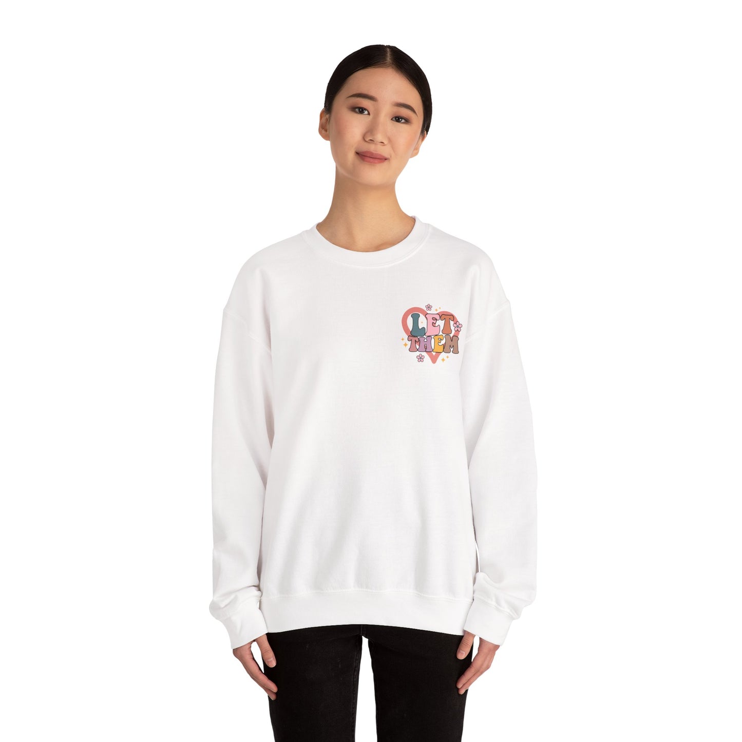 "Let Them" Crewneck Sweatshirt