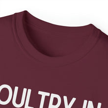 Load image into Gallery viewer, Poultry in Motion Unisex TShirt
