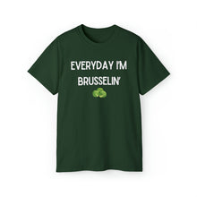 Load image into Gallery viewer, Everyday I&#39;m Brusselin&#39; Family Thanksgiving TShirt
