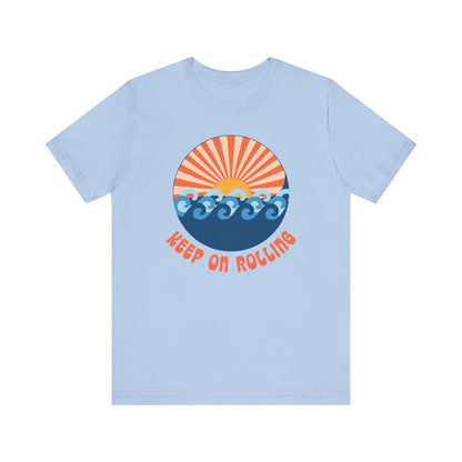 Keep on Rolling Summer Waves T-Shirt