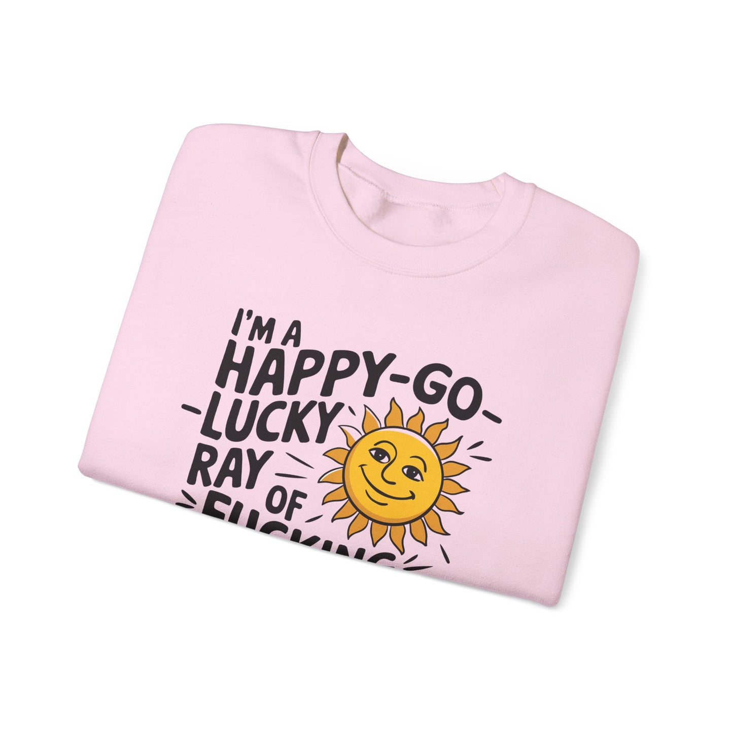 Happy Go Lucky Ray of Sunshine Sweatshirt