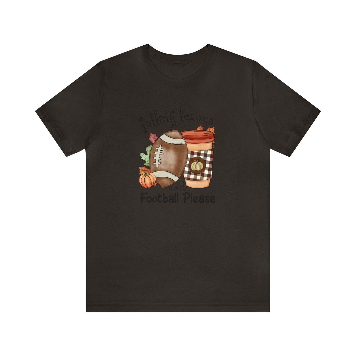 Falling Leaves & Football Please Tshirt