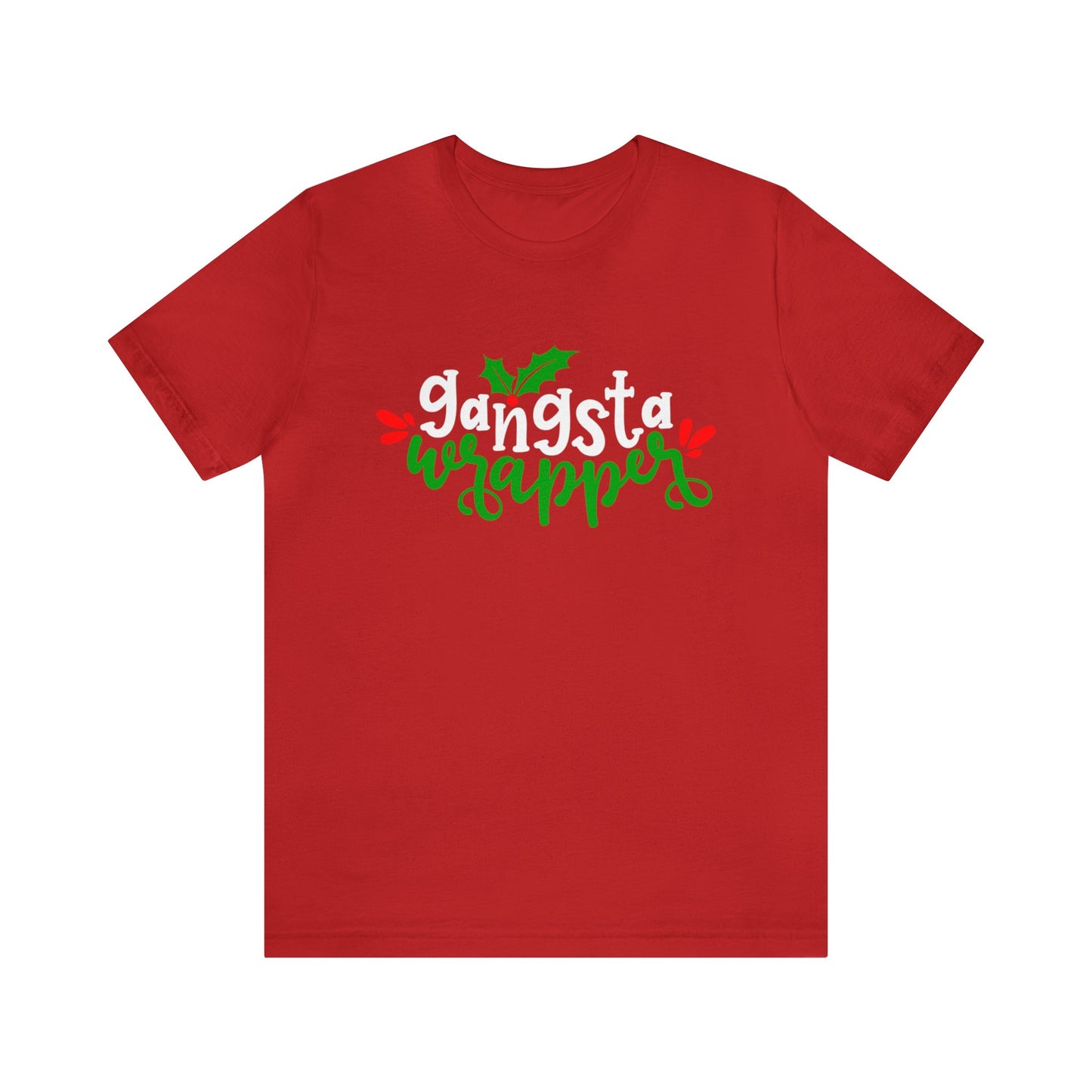 Gangsta Wrapper HolidayTShirt