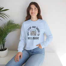 Load image into Gallery viewer, 80&#39;s Music Dance Sweatshirt
