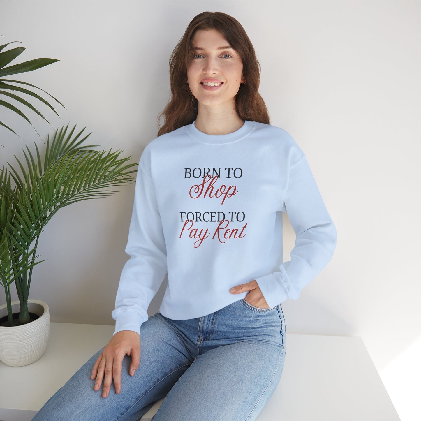 Born to Shop Sweatshirt