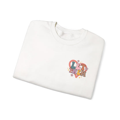 "Let Them" Crewneck Sweatshirt