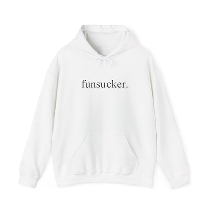 Hoodie Funsucker Introvert Anti-Social Hooded Sweatshirt