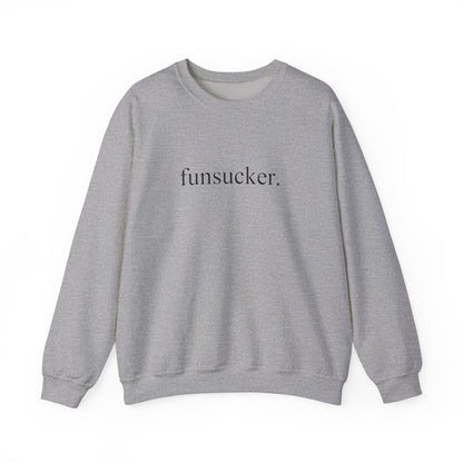 Sweatshirt Funsucker Introvert Anti-Social Crewneck Sweatshirt