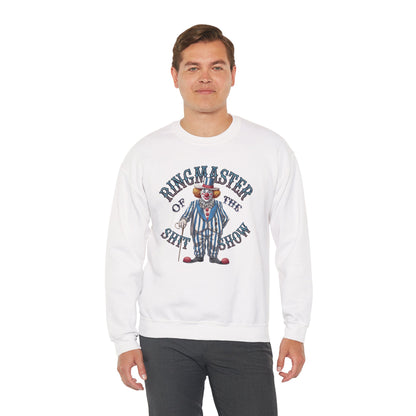 Sweatshirt Ringmaster of the Sh*t Show NSFW Adult Humor Crewneck Sweatshirt