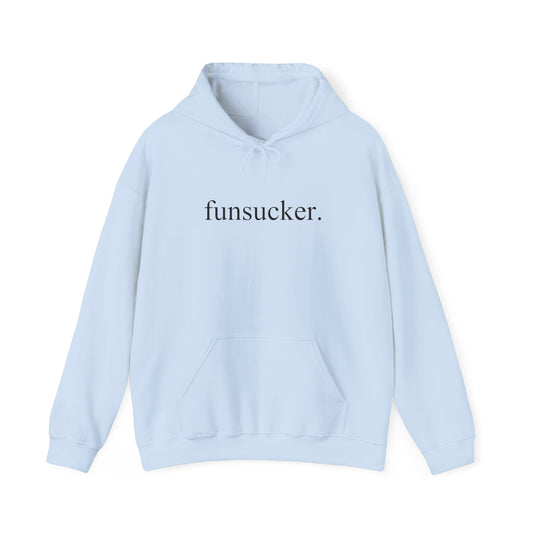 Hoodie Funsucker Introvert Anti-Social Hooded Sweatshirt