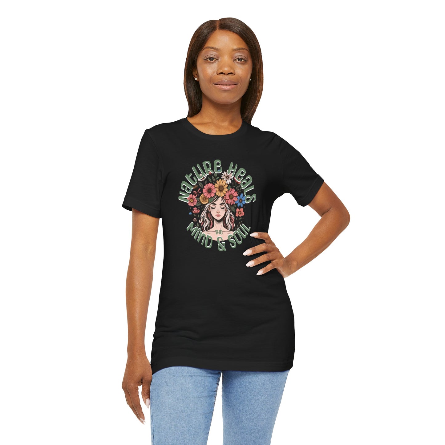 Nature Heals the Mind & Soul TShirt