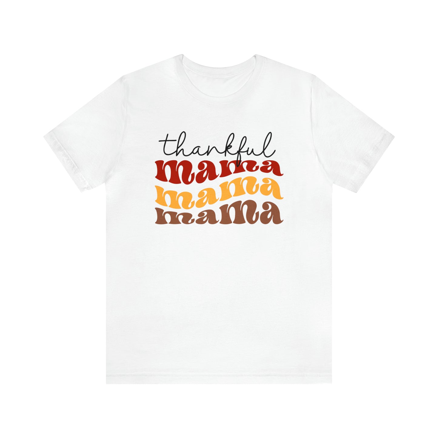 Thankful Mama Thanksgiving Tshirt