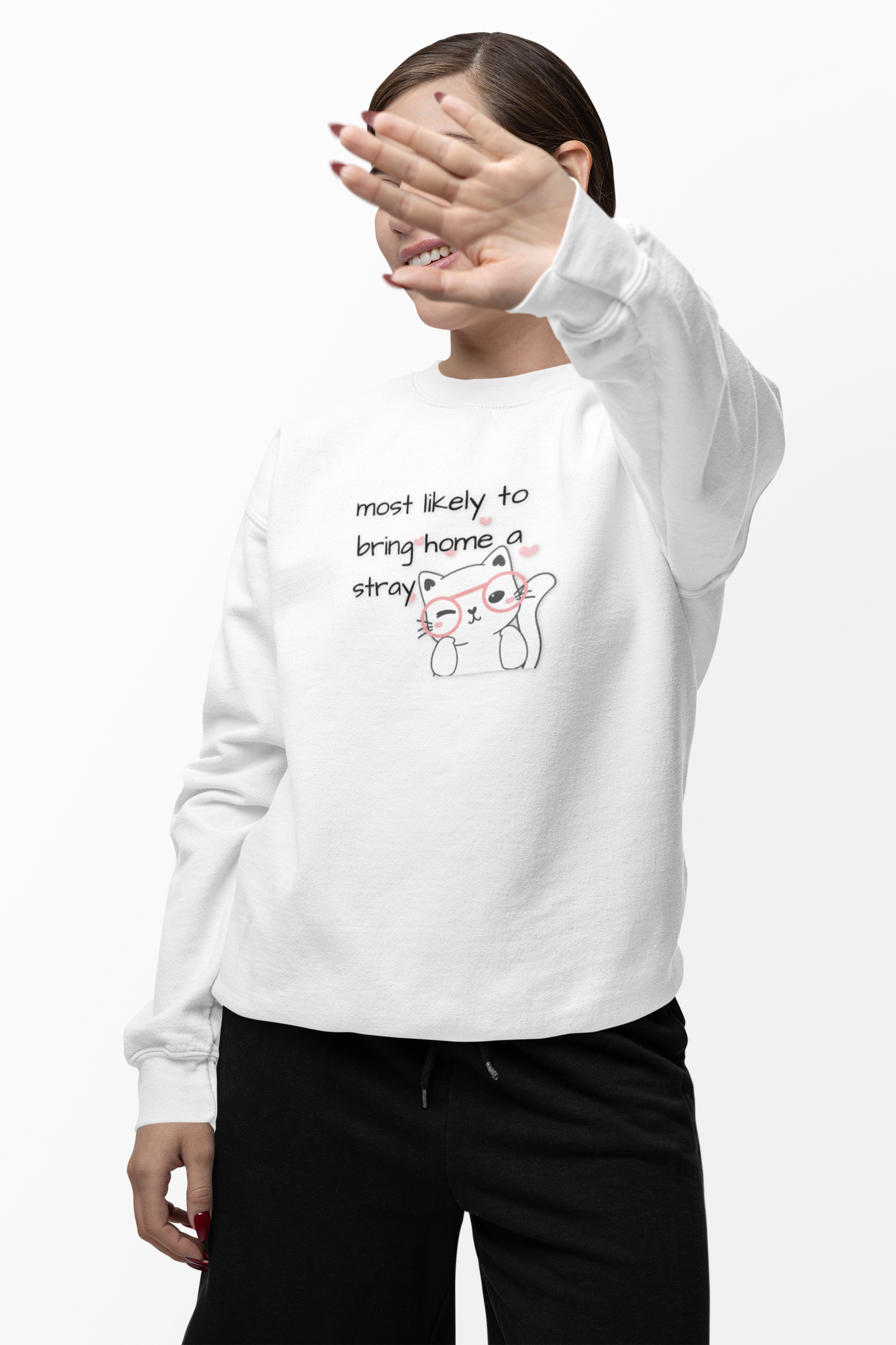 Sweatshirt Most Likely to Bring Home a Stray Cute Funny Animal Lover Crewneck Sweatshirt