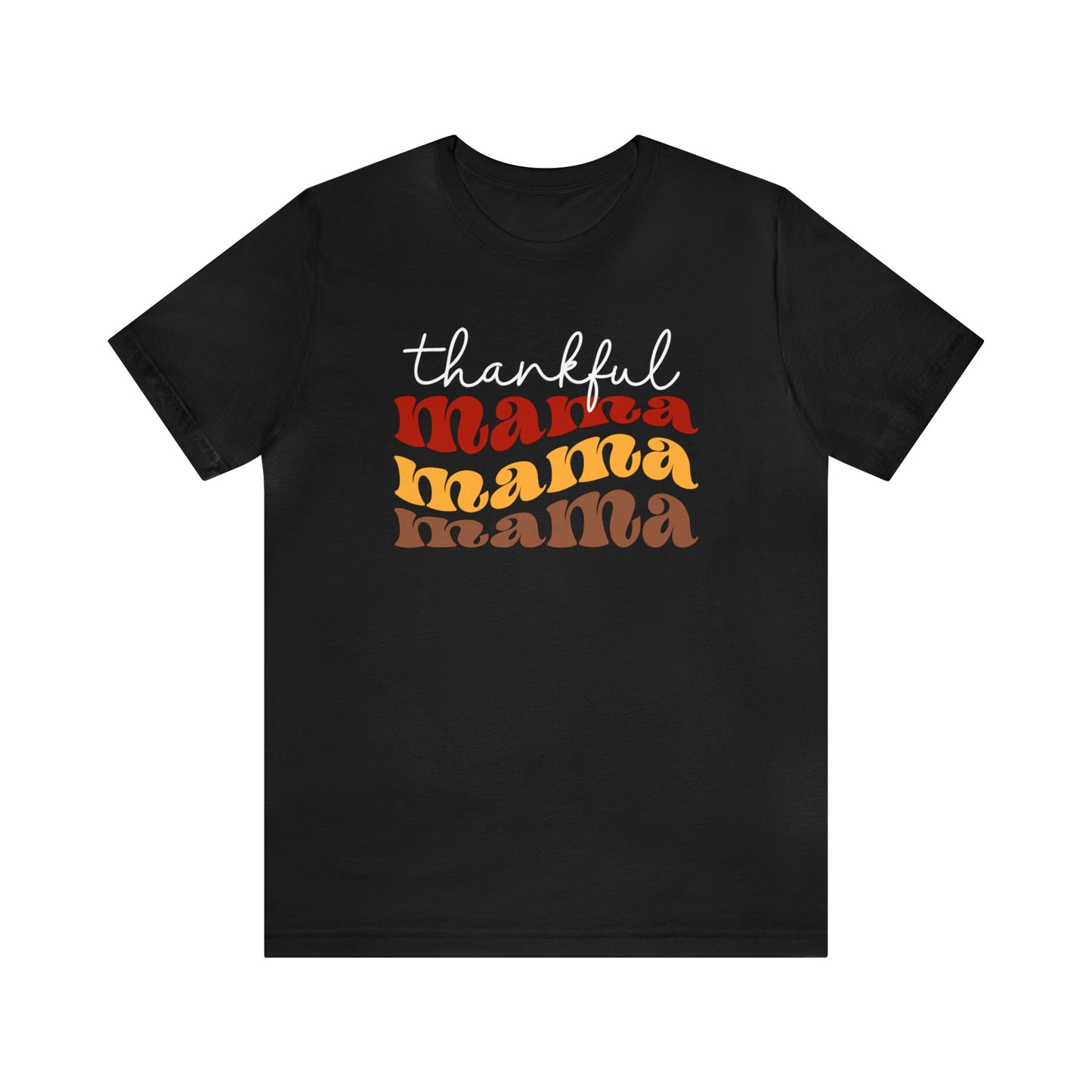 Thankful Mama Thanksgiving Dk Tshirt