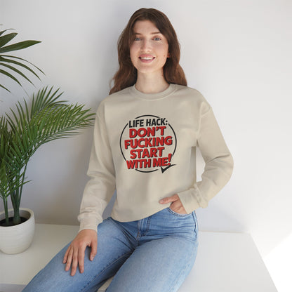 Funny Don't F'ing Start with Me Sweatshirt