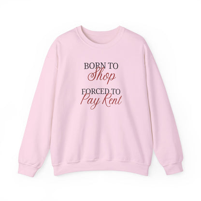 Born to Shop Sweatshirt