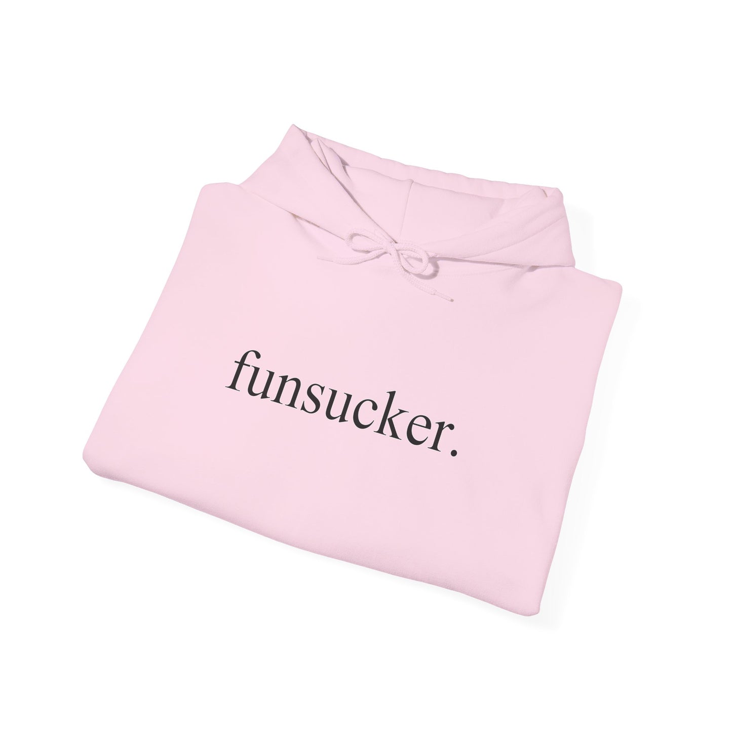 Funsucker Hoodie