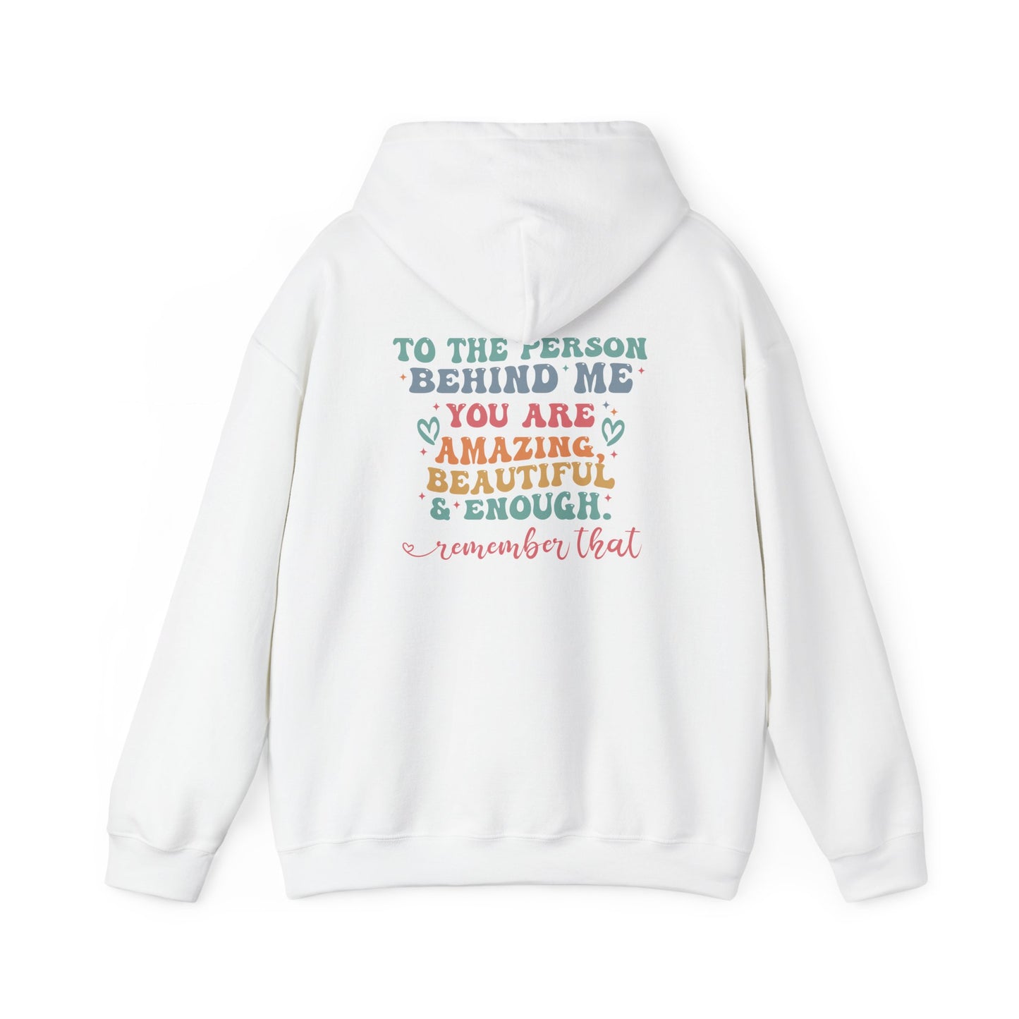 You Matter Person Behind Me Hooded Sweatshirt